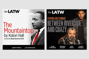 L.A. Theatre Works - “The Mountaintop” and “Between Riverside and Crazy”