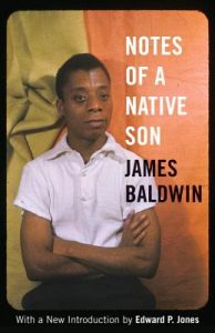 James Baldwin - Notes of a Native Son