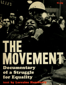Lorraine Hansberry - The Movement: Documentary of a Struggle for Equality