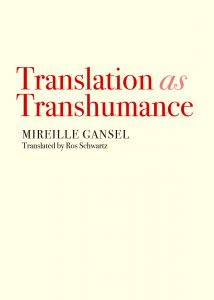 Translation as Transhumance, Translated from the French by Ros Schwartz