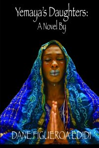 Dane Figueroa Edidi - Yemaya's Daughters book cover