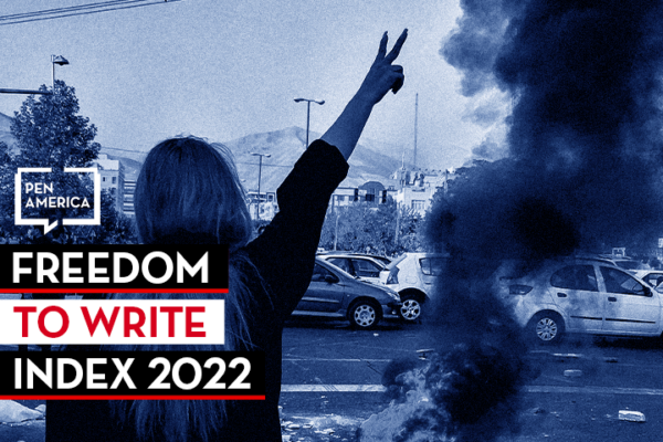 Freedom to Write Index 2022: Bravery faces danger