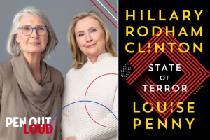 Photo of Hillary Rodham Clinton and Louise Penny on left; on right: State of Terror book cover