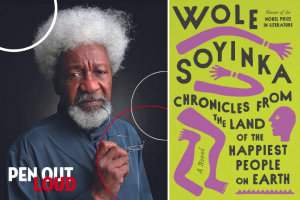 Wole Soyinka headshot and Chronicles from the Land of the Happiest People on Earth book cover