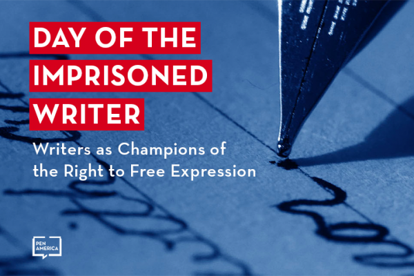 [VIRTUAL] Day of the Imprisoned Writer: Writers as Champions of the Right to Free Expression