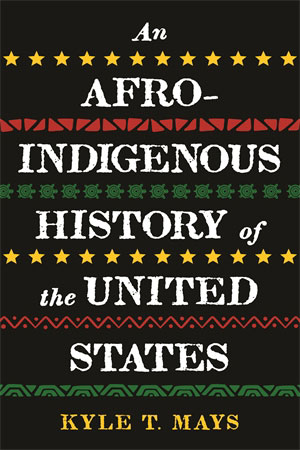 An Afro-Indigenous History book cover