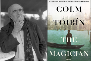 Colm Tóibín headshot and “The Magician” book cover
