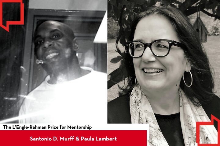 Black and white photos of two people side by side. The person on the left is smiling at the camera, while the person on the right is also smiling, wearing glasses and a scarf. Text reads: The LEngle-Rahman Prize for Mentorship with names below.