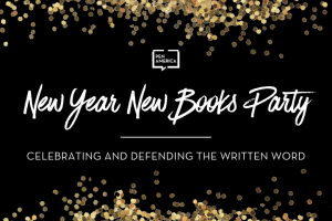 On top: “New Year New Books”; below: “Celebrating and Defending the Written Word”