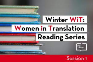 The words, "Winter Wit: Women in Translation Reading Series. Session 1," in front of a stack of books.