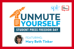 graphic for Unmute Yourself Student Press Freedom Day