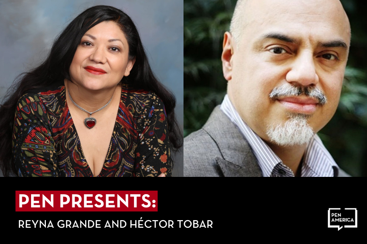 graphic for Pen Presents Reyna Grande and Hector Tobar