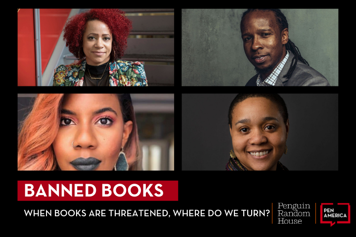 headshots of Nikole Hannah-Jones, Dr. Ibram X. Kendi,, Nic Stone, and Dr. Emily Knox; at the bottom: “Banned Books: When Books Are Threatened, Where Do We Turn”
