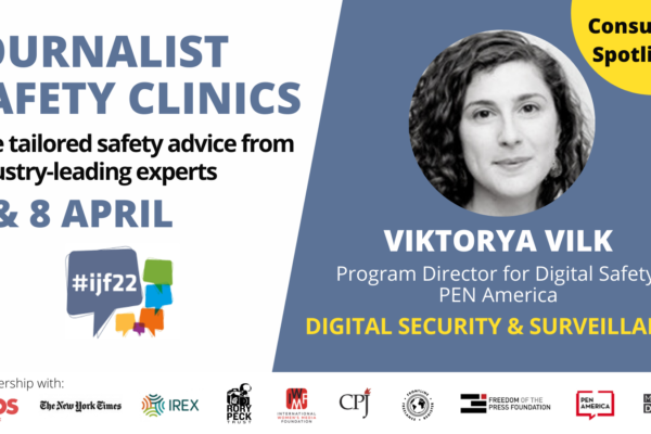 [Panel, IJF 2022] One-on-one journalist safety clinics