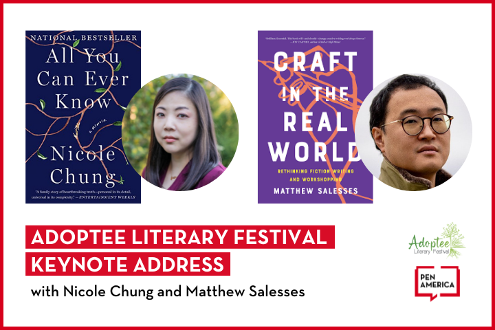 headshot of Nicole Chung, book cover of All You Can Ever Know; headshot of Matthew Salesses, bookcover of Craft in the Real World; at the bottom"Adoptee Literary Festival Keynote Address with Nicole Chung and Matthew Salesses"