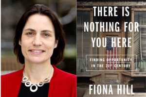 Fiona Hill headshot and There is Nothing For You Here book cover