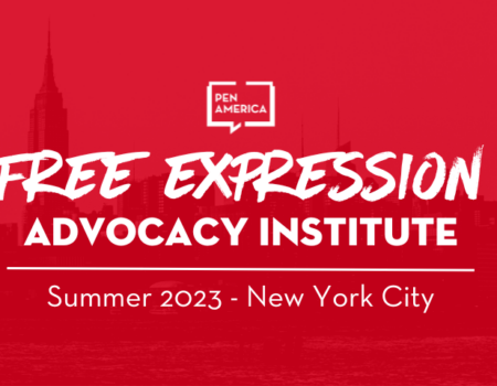 Summer 2023 Free Expression Advocacy Institute - Summer 2023 - NYC