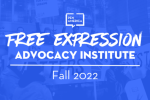 Free Expression Advocacy Institute - Fall 2022 - Online