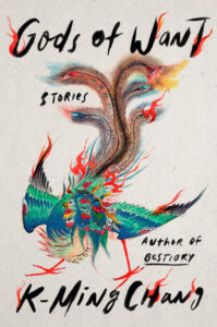 book cover for K-Ming Chang's Gods of Want, featuring a watercolor peacock