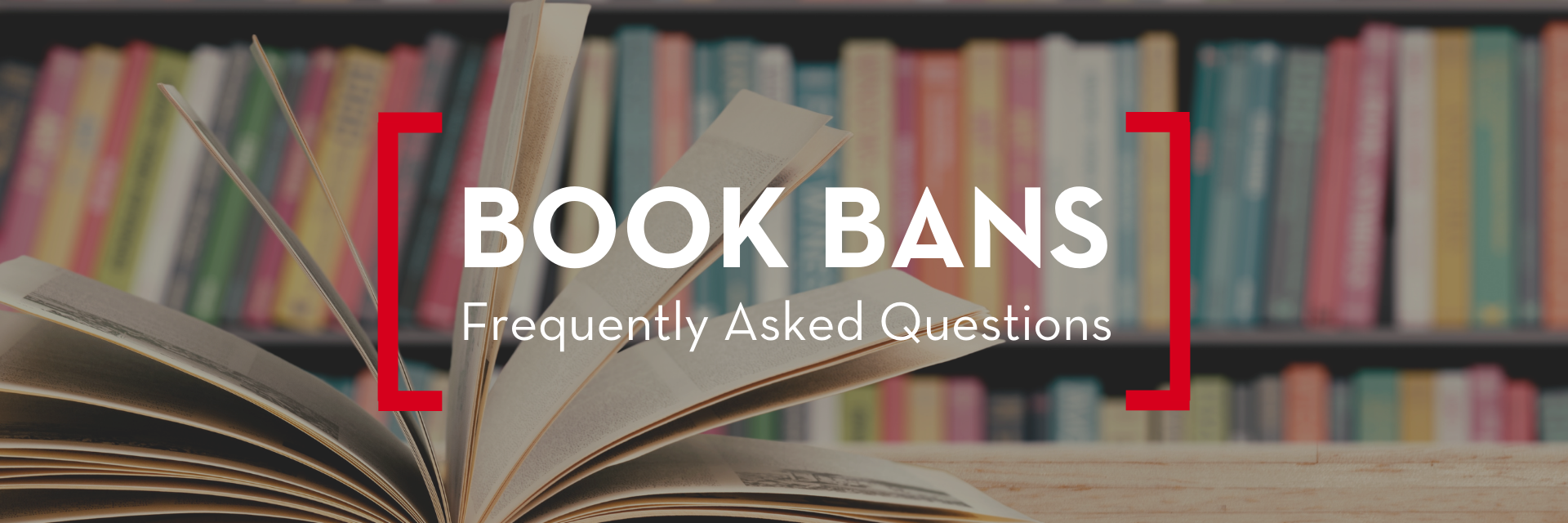 Book Bans: Frequently Asked Questions - PEN America