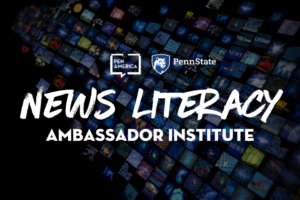 News Literacy Ambassadors Institute