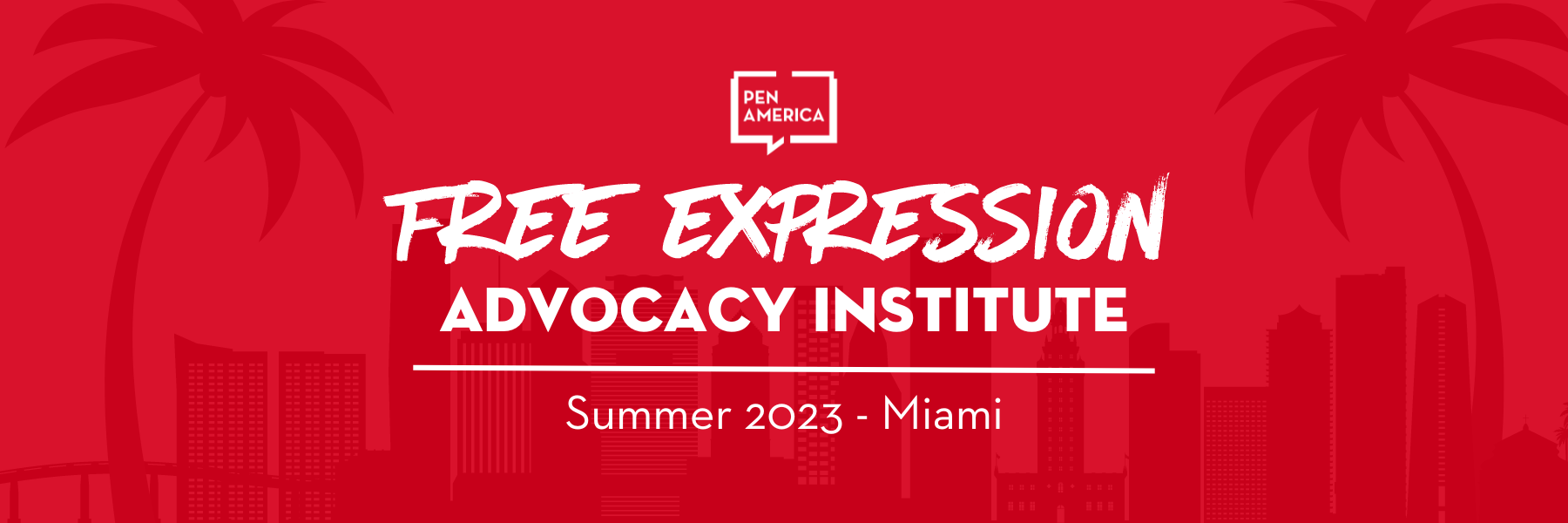Summer 2023 Free Expression Advocacy Institute Logo - Miami