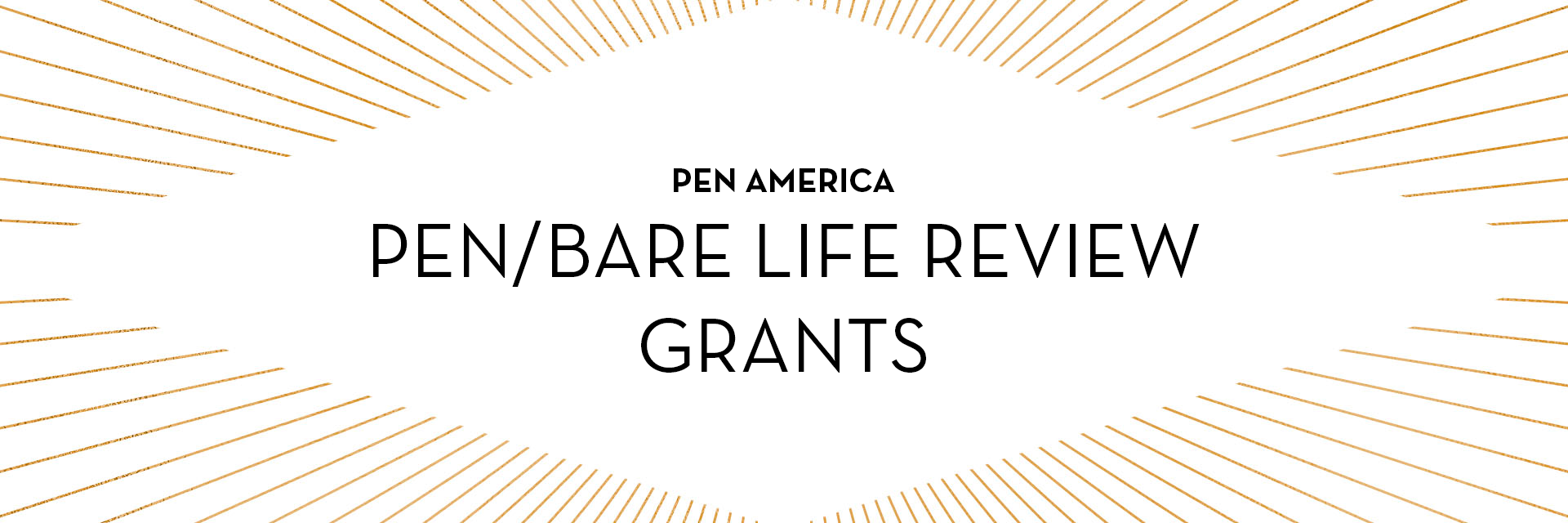 PEN/Bare Life Review Grants - PEN America