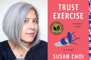 Susan Choi headshot and Trust Exercise book cover