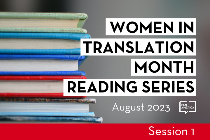 The words, "Women in Translation Reading Series, August 2023, Session 1," next to a stack of books.