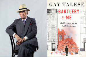 Gay Talese headshot and Bartleby and Me: Reflections of an Old Scrivener book cover