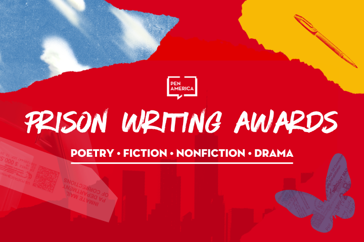 A colorful graphic for the PEN America Prison Writing Awards features bold white and red text, a postage stamp, a pen, clouds, and a butterfly, listing categories: Poetry, Fiction, Nonfiction, and Drama.