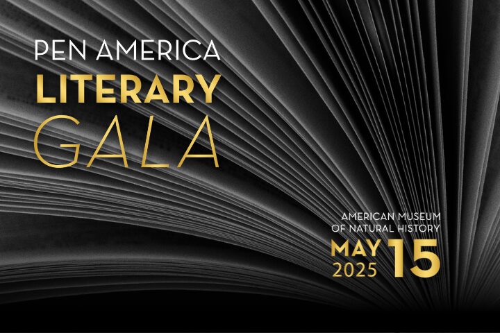 An artistic image of an open book with the text PEN America Literary Gala in yellow and white. The event is at the American Museum of Natural History on May 15, 2025.