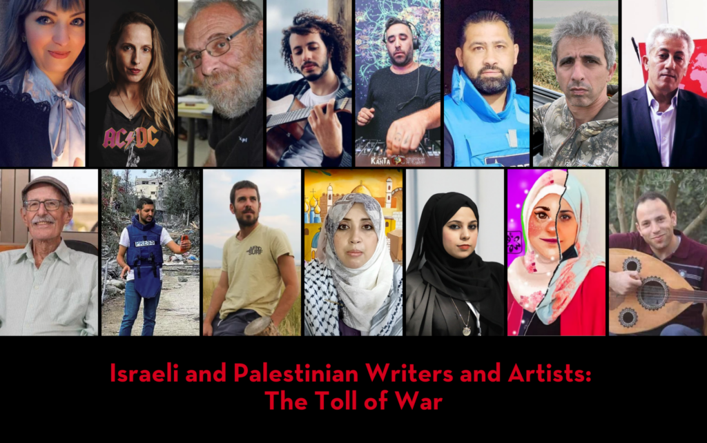 Israeli and Palestinian Writers and Artists: The Toll of War - PEN America