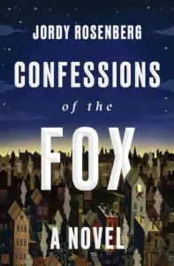 book cover of Confessions Of The Fox by Jordy Rosenberg