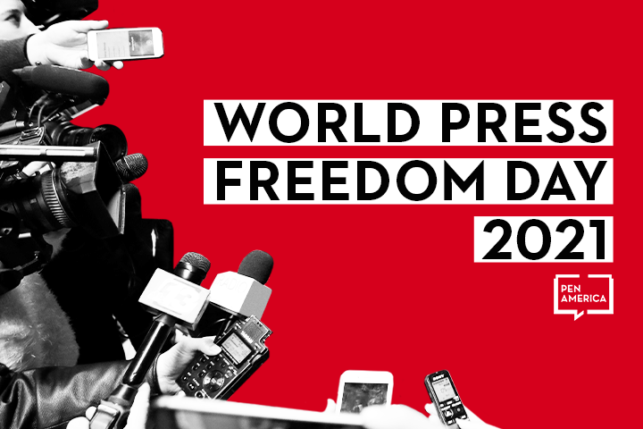 A group of microphones, cameras, and recording devices pointed toward speakers with the text “World Press Freedom Day 2021” and the PEN America logo on a red background.