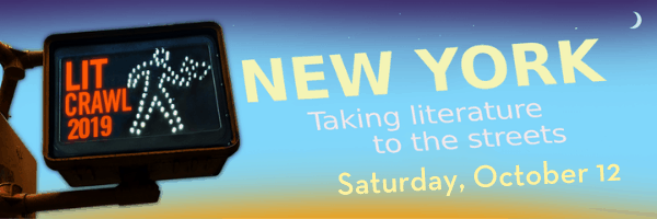 A city crosswalk sign displays Lit Crawl 2019 with a walking figure. Text reads: NEW YORK - Taking literature to the streets - Saturday, October 12 against a dusk sky with a crescent moon.