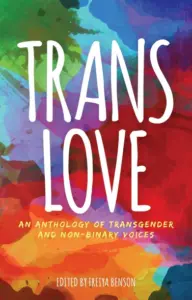 Freiya Benson - Trans Love book cover