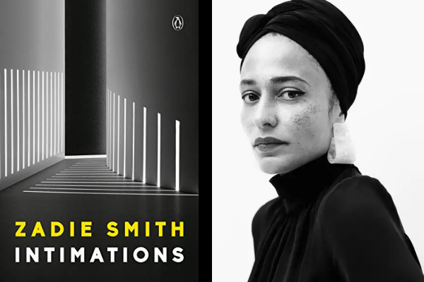 On the left, the cover of Intimations by Zadie Smith features abstract white lines in a dark space. On the right, a black-and-white portrait of a woman in a headwrap and earrings, looking at the camera.