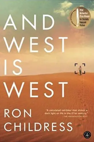 And West Is West by Ron Childress