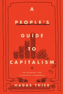 Hadas Thier - A People's Guide to Capitalism book cover