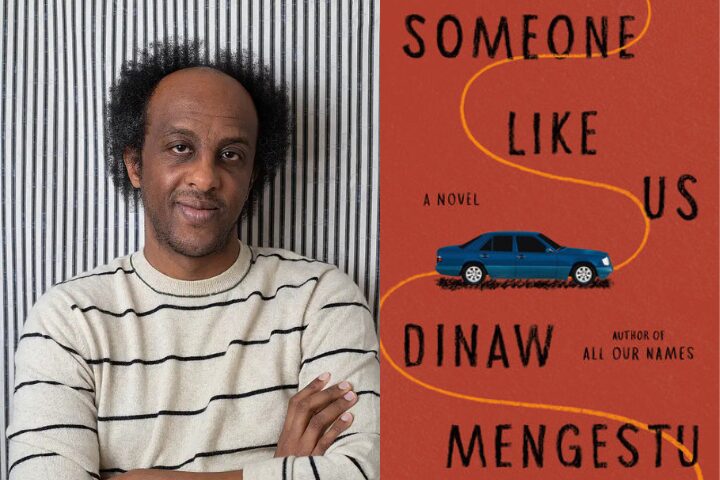 A man with curly hair and a striped sweater stands with arms crossed in front of a black and white striped background. Next to him is a book cover titled Someone Like Us by Dinaw Mengestu, featuring a blue car on an orange background.