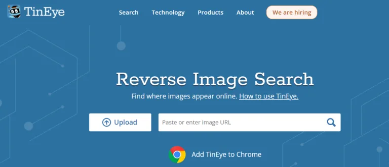 Screenshot of the TinEye homepage featuring a blue background. The text reads Reverse Image Search with options to upload an image or paste a URL. A We are hiring button and Add TinEye to Chrome option are visible.