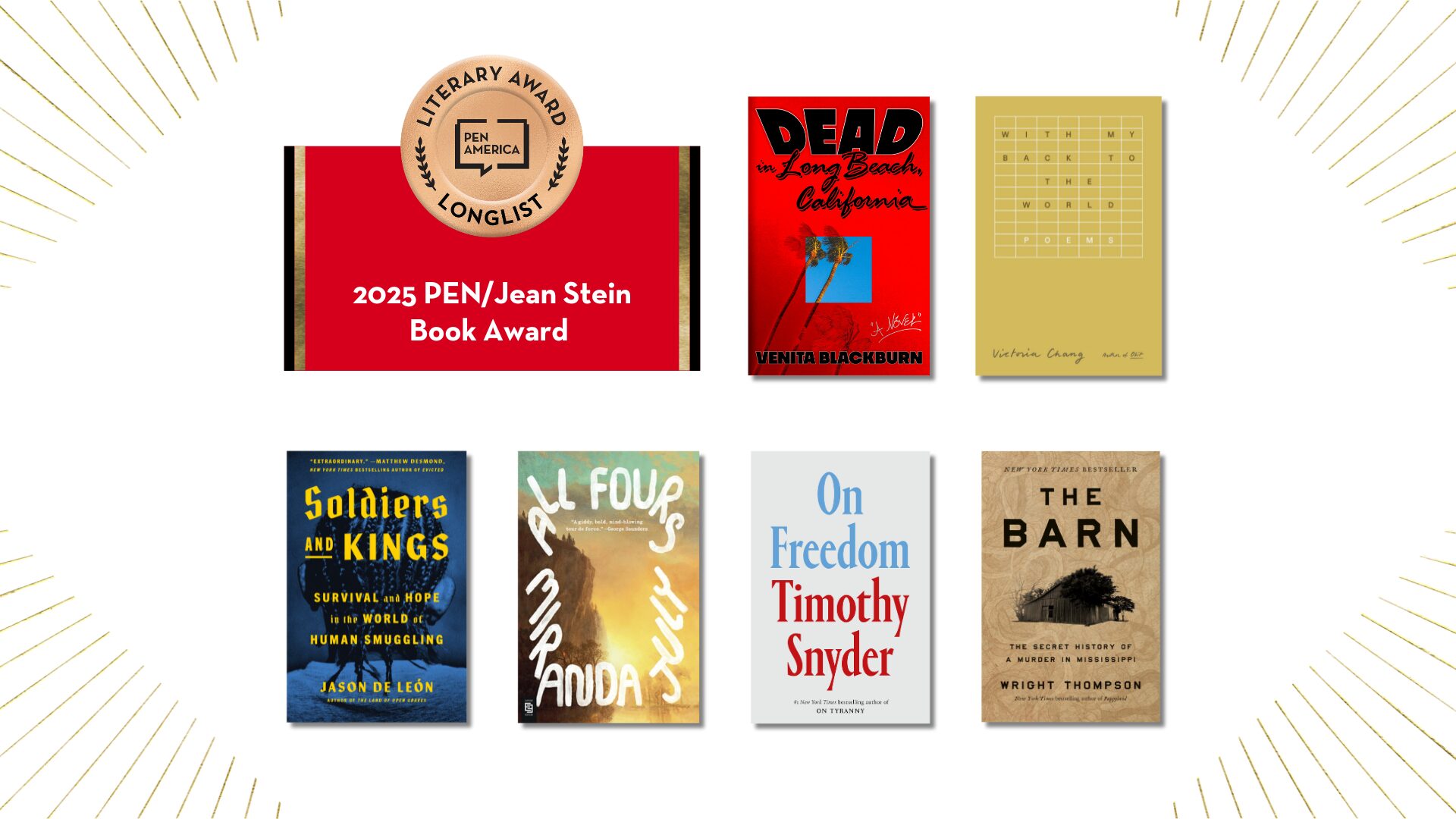 A graphic displaying the 2025 PEN/Jean Stein Book Award longlist, featuring eight book covers, including Dead in Long Beach, California and On Freedom, arranged in two rows on a white background with gold accents.