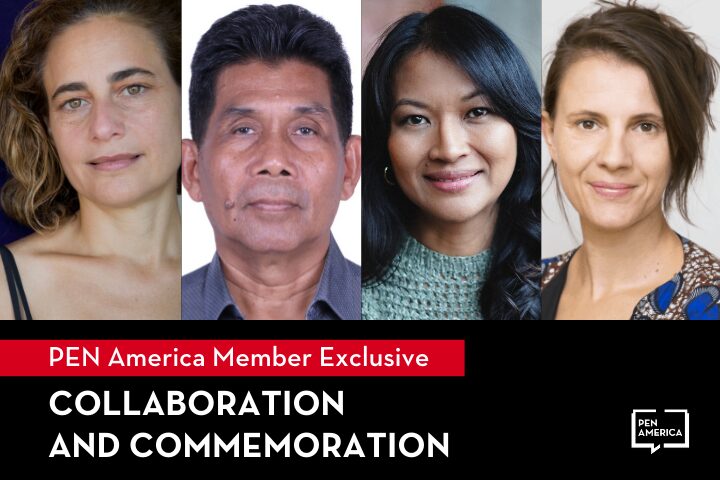 A promotional image featuring four people of diverse backgrounds side by side, above the words: PEN America Member Exclusive. Collaboration and Commemoration, with the PEN America logo at the bottom right.