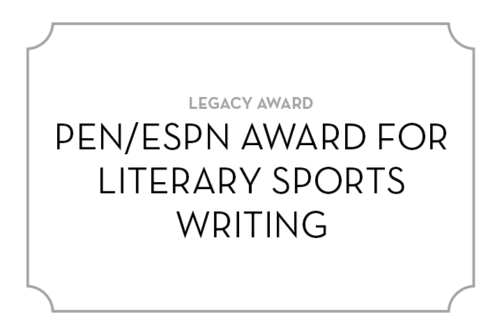 A white, bordered plaque features the text LEGACY AWARD in small gray letters above PEN/ESPN AWARD FOR LITERARY SPORTS WRITING in large black capital letters.