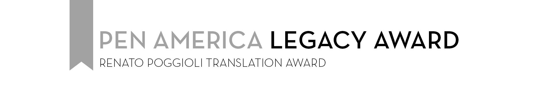 A silver ribbon icon beside the text PEN America Legacy Award in bold, with Renato Poggioli Translation Award written below in smaller text.