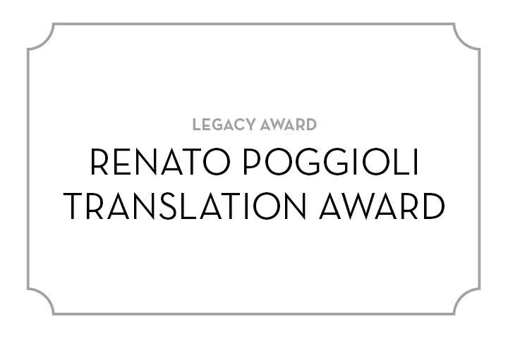 A white plaque with a thin gray border reads: “Legacy Award” in small gray letters above “Renato Poggioli Translation Award” in large black text.