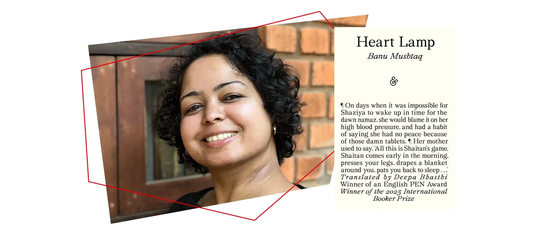 A woman with short, curly dark hair smiles at the camera, standing next to a brick wall. Beside her is a poem titled Heart Lamp by Banu Mushtaq, translated by Deepa Bhasthi, with award details noted below.