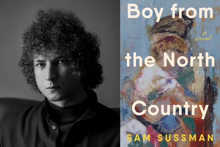Black-and-white portrait of a young man with curly hair in a dark turtleneck next to the cover of a book titled Boy from the North Country: A Novel by Sam Sussman, featuring an abstract painting of a figure.