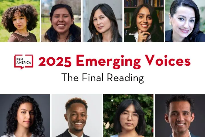 A promotional graphic for PEN Americas 2025 Emerging Voices Final Reading, featuring headshots of ten diverse individuals above and below the event title in bold red and black text.